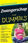 Mary Duenwald, Keith Eddleman, Joanne Stone - Zwangerschap voor dummies