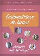 Bianca de Bie, Thomas D'Hooghe, Annemiek Nap, Josta Bischoff Tulleken, Jan Mak - Endometriose de baas!