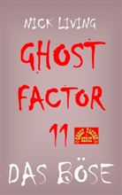 Nick Living - Ghost-Factor 11
