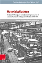 Christia Meierhofer, Christian Meierhofer, Wörner, Wörner, Jens Wörner - Materialschlachten