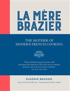 Euge?nie Brazier, Eugenie Brazier, Eugénie Brazier, Drew Smith - La Mere Brazier