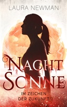 Laura Newman - Nachtsonne - Im Zeichen der Zukunft