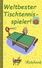 Theo von Taane - Weltbester Tischtennisspieler - Notizbuch
