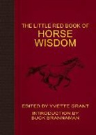 Yvette Grant - The Little Red Book of Horse Wisdom