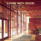 Loft Publications - Living with Wood