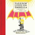 Karla Kuskin, Karla Levine Kuskin, Rhoda Levine, Karla Kuskin - Harrison Loved His Umbrella
