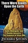 Zecharia Sitchin - There Were Giants Upon the Earth