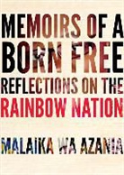 Malaika Wa Azania, Malaika Wa/ Dana Azania, Simphiwe Dana, Malaika Wa Azania - Memoirs of a Born-free