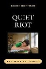 Diane Hoffman, Hoffman Diane - Quiet Riot