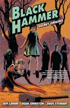 Jeff Lemire, Lemire Jeff, Dean Ormston, Dean Ormston - Black Hammer Volume 1: Secret Origins