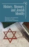 Naftali S. Cohn, Lorenzo Ditommaso, Ira Robinson, Naftali S Cohn, Naftali S. Cohn - History, Memory, and Jewish Identity