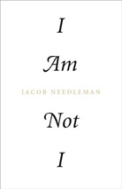 Jacob Needleman - I Am Not I