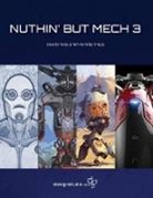 Farzad Varahramyan, Varahramyan Farzad, Lorin Wood, Wood Lorin, Lorin Wood, Wood Lorin - Nuthin' but Mech: Vol. 3