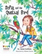 Adam Guillain, Melanie Florian - Sofia and the Quetzal Bird