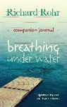 Richard Rohr, Rohr Richard - Breathing Under Water Companion Journal