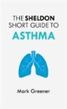Mark Greener, GREENER MARK - The Sheldon Short Guide to Asthma