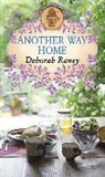 Deborah Raney - Another Way Home