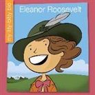Emma E Haldy, Emma E. Haldy, Jeff Bane - Eleanor Roosevelt