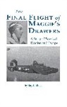 Ray E. Zinck, Zinck Ray E. - Final Flight of Maggies's Drawer