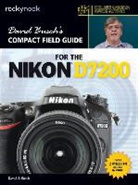 David D Busch, David D. Busch - David Busch''s Compact Field Guide for the Nikon D7200