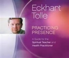Eckhart Tolle - Practicing Presence (Audio book)