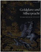 Wolfgang Steiner, Christo Trepesch, Christof Trepesch - Goldglanz und Silberpracht