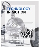 J. Winterhagen, Johannes Winterhagen - Technology in Motion - 100 Years of ZF