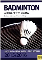 Deutsche Badminton-Verband, Deutscher Badminton-Verband - Badminton, Ausgabe 2015/2016