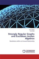 Vasc Mano, Vasco Mano, Luís Vieira - Strongly Regular Graphs and Euclidean Jordan Algebras