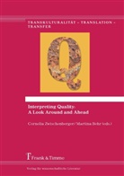 Behr, Behr, Martina Behr, Corneli Zwischenberger, Cornelia Zwischenberger - Interpreting Quality: A Look Around and Ahead