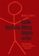 Michael Alberts - Familie - Berufliche Bildung - Religion - Lernen