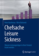 Birte Balsereit, Pete Buchenau, Peter Buchenau - Chefsache Leisure Sickness