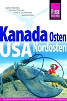 Eyk Berghahn, Eyke Berghahn, Hans Dr Grundmann, Hans R. Dr. Grundmann, Hans-R. Grundmann, Hans-Rudolf Grundmann... - Reise Know-How Kanada Osten / USA Nordosten