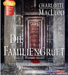 Charlotte Macleod, Susanne Dobrusskin, Karl H. Tafel, Ralf H Huhn, Ralf H. Huhn - Die Familiengruft, 1 MP3-CD (Audiolibro)