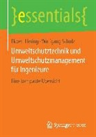 Ekber Hering, Ekbert Hering, Wolfgang Schulz - Umweltschutztechnik und Umweltschutzmanagement für Ingenieure