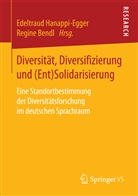 Bendl, Bendl, Regine Bendl, Edeltrau Hanappi-Egger, Edeltraud Hanappi-Egger - Diversität, Diversifizierung und (Ent)Solidarisierung