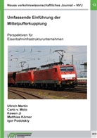 Kewen Ji, Kewen u a Ji, Matthias Körner, Ullric Martin, Ullrich Martin, Carlo vo Molo... - Neues verkehrswissenschaftliches Journal - Ausgabe 13