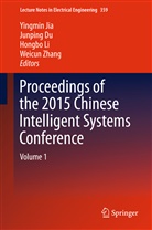 Junpin Du, Junping Du, Yingmin Jia, Hongbo Li, Hongbo Li et al, Weicun Zhang - Proceedings of the 2015 Chinese Intelligent Systems Conference