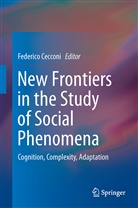Federic Cecconi, Federico Cecconi - New Frontiers in the Study of Social Phenomena