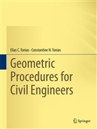 Elias C. Tonias, Constantine N. Tonias, Constantine N Tonias, Constantine N. Tonias, Elias Tonias, Elias C Tonias... - Geometric Procedures for Civil Engineers