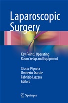 Umbert Bracale, Umberto Bracale, Fabrizio Lazzara, Giusto Pignata - Laparoscopic Surgery