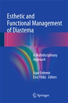 Ugu Erdemir, Ugur Erdemir, Yildiz, Yildiz, Esra Yildiz - Esthetic and Functional Management of Diastema