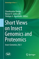 Tolulope A Agunbiade, Tolulope A. Agunbiade, Marian R. Goldsmith, Maria R Goldsmith, Marian R Goldsmith, Chandrasekar Raman - Short Views on Insect Genomics and Proteomics