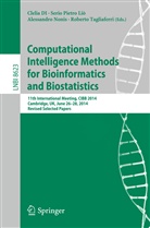 Clelia DI Serio, Pietr Liò, Pietro Liò, Alessandro Nonis, Alessandro Nonis et al, Clelia di Serio... - Computational Intelligence Methods for Bioinformatics and Biostatistics