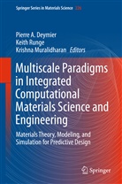 Pierre Deymier, Krishna Muralidharan, Keit Runge, Keith Runge - Multiscale Paradigms in Integrated Computational Materials Science and Engineering