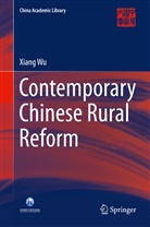 Xiang Wu - Contemporary Chinese Rural Reform