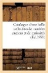 Sans Auteur, Roussel, Sans Auteur - Catalogue d une belle collection