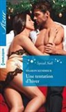 Sharon Kendrick, Kendrick-s - Une tentation d'hiver : spécial noël