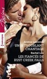 Andrea Laurence, Laurence-a, Laurence-a+lee-r, Rachel Lee - Un si troublant chantage. Les fiancés de Rust Creek Falls