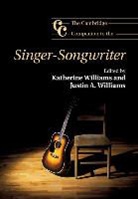 Katherine Williams Williams, Justin Williams, Justin A. Williams, Katherine Williams - Cambridge Companion to the Singer-Songwriter